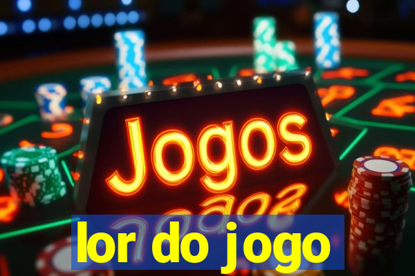lor do jogo